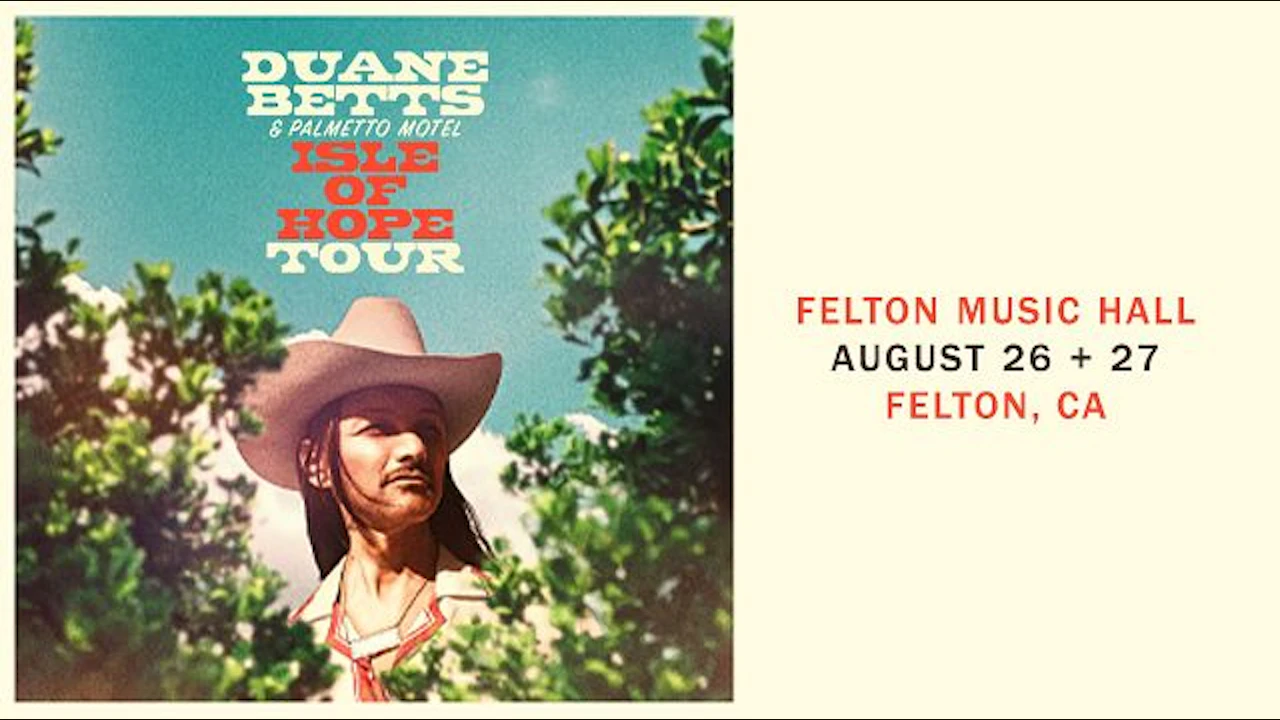 Duane Betts & Palmetto Motel | **TWO DATES** | Fully Seated