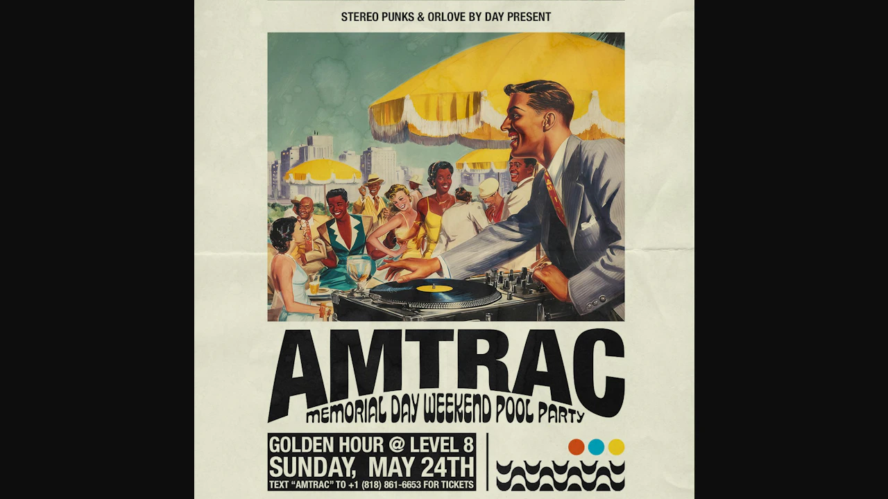Amtrac (Memorial Day Weekend Pool Party)