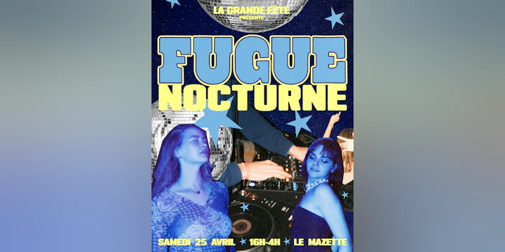 La Grande Fête de la vraie Fugue Nocturne