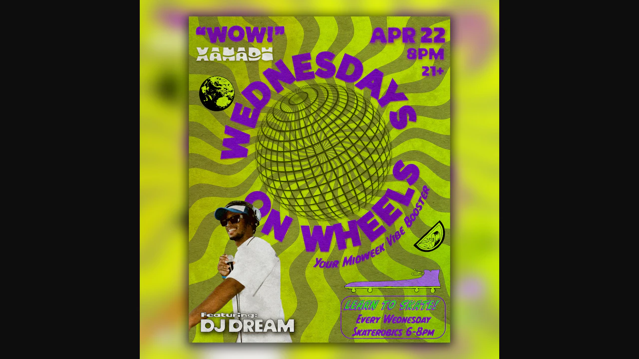 Wednesdays on Wheels ft. DJ Dream (skate)