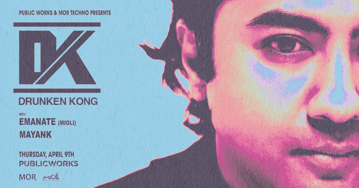 Public Works presents Drunken Kong