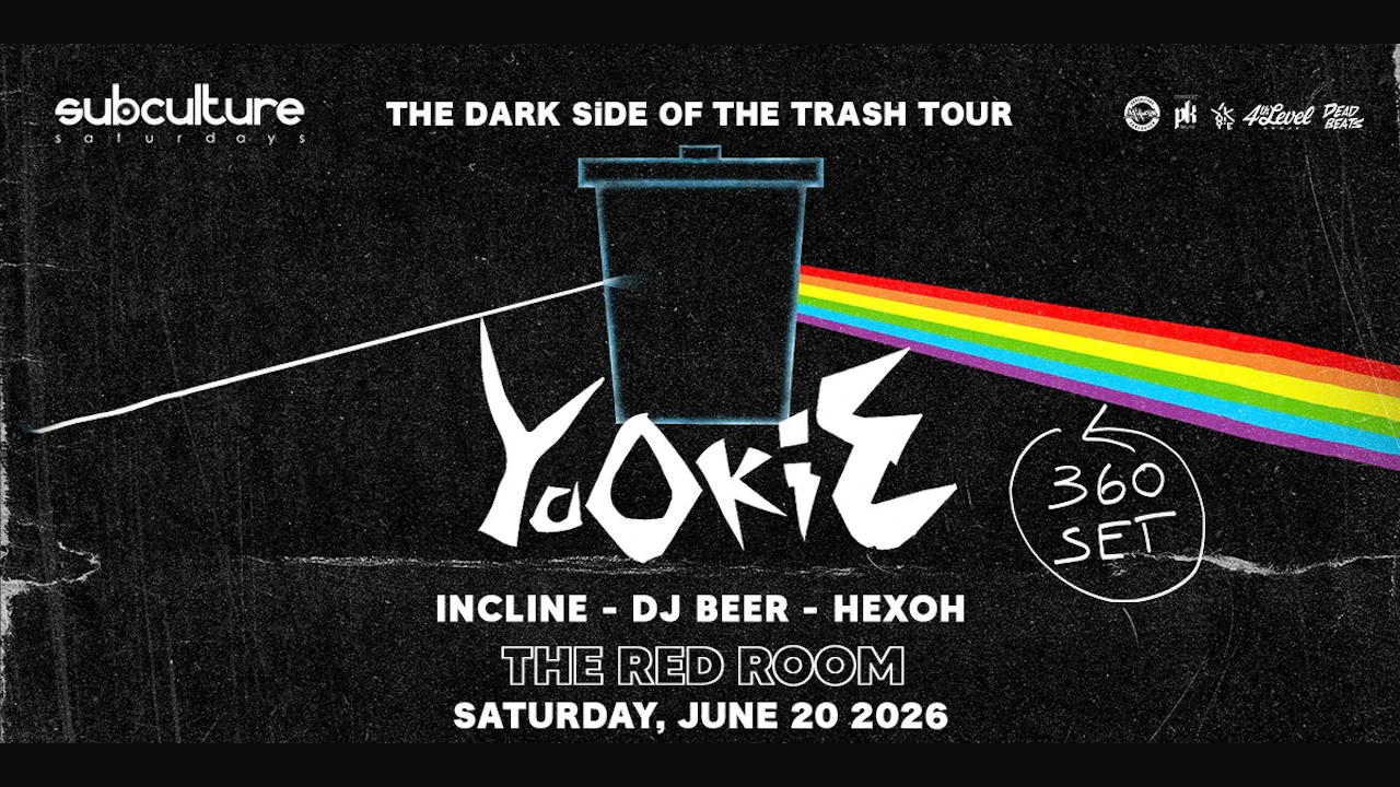 YOOKiE - The Dark Side Of The Trash Tour - SUBculture Saturdays