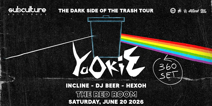 YOOKiE - The Dark Side Of The Trash Tour - SUBculture Saturdays