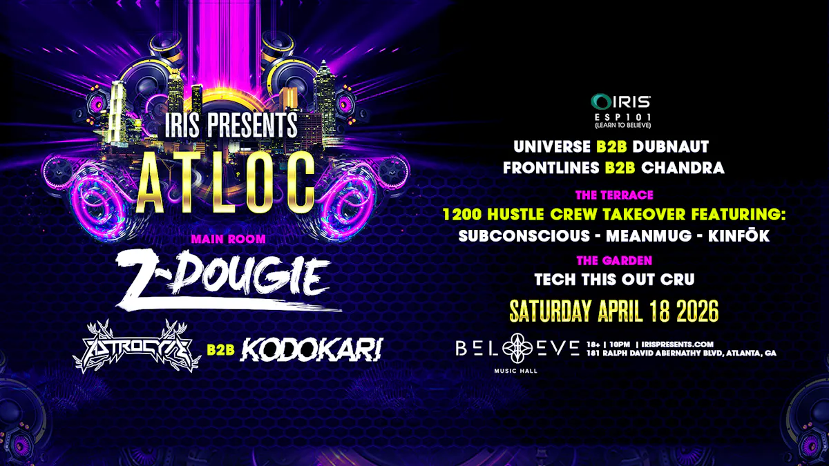 ATLOC @ Believe Music Hall