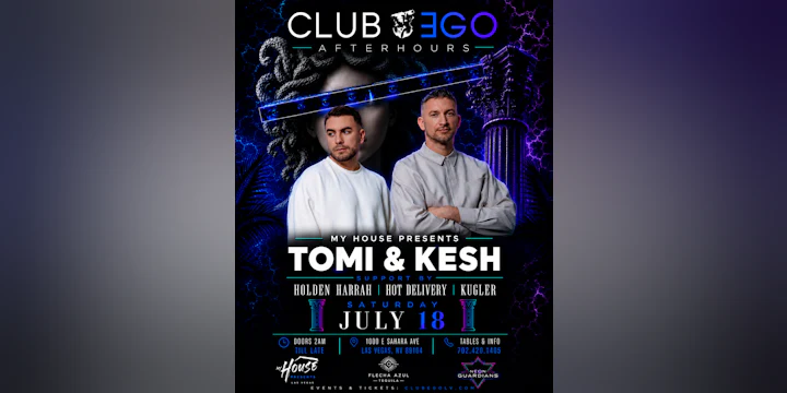 My House Presents Tomi & Kesh - Saturday Night After Hours Event