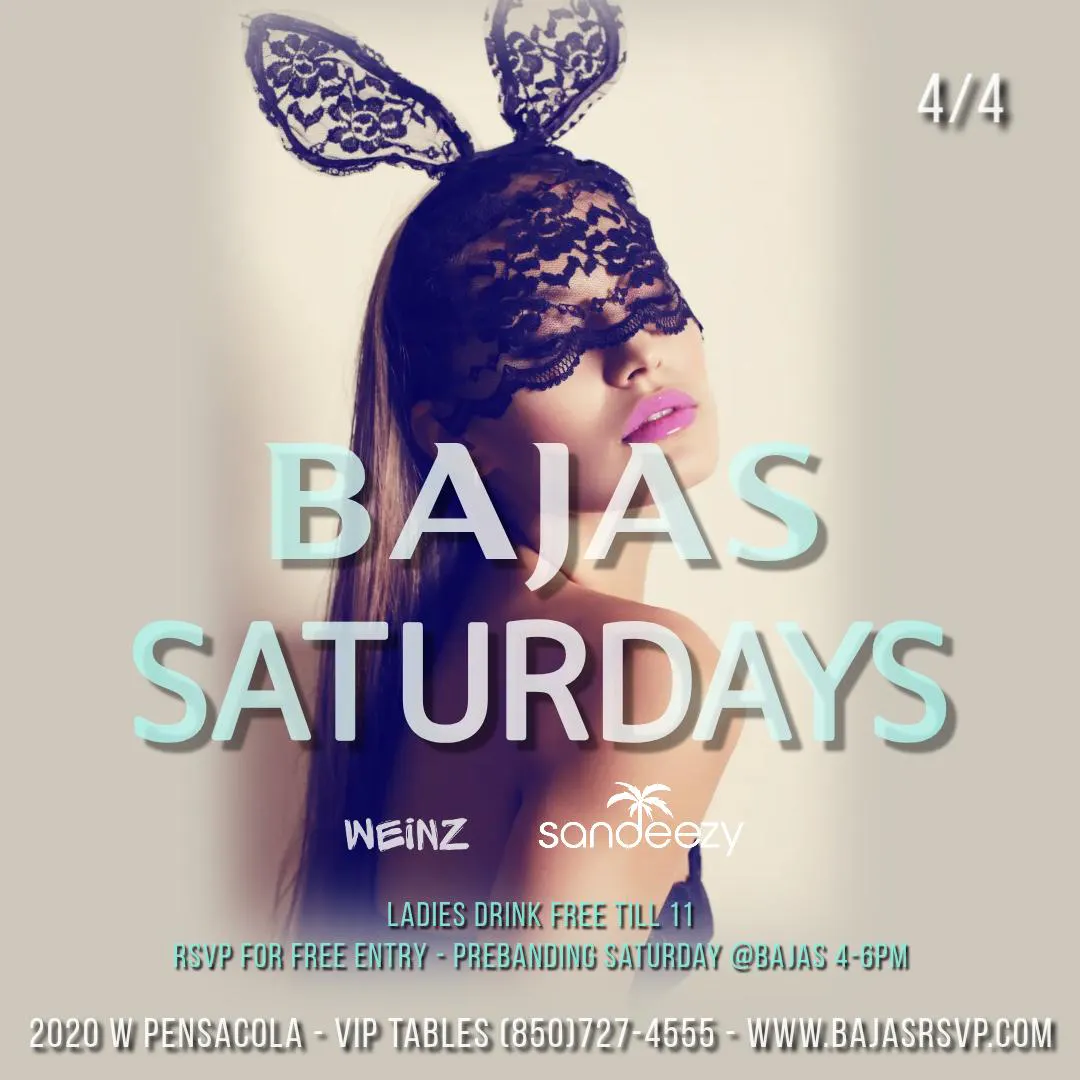 Bajas Saturdays