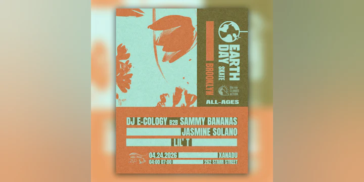 Earth Skate presented by DJs for Climate Action ft. Eli Soul Clap + more! (skate)