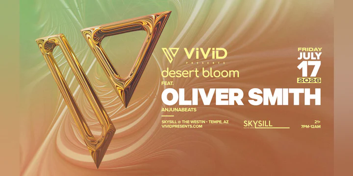desert bloom feat. OLIVER SMITH (Tempe, AZ)