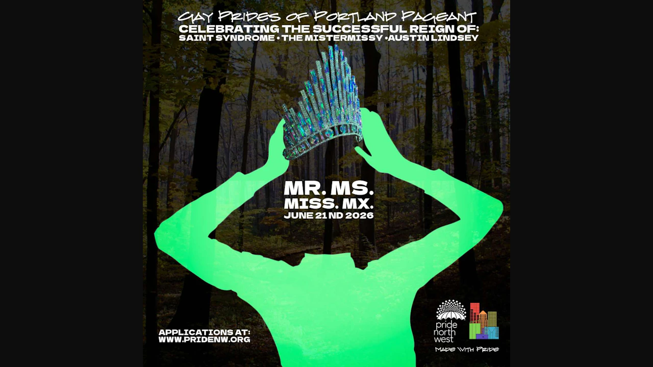 Force of Nature: Gay Pride of Portland Pageant