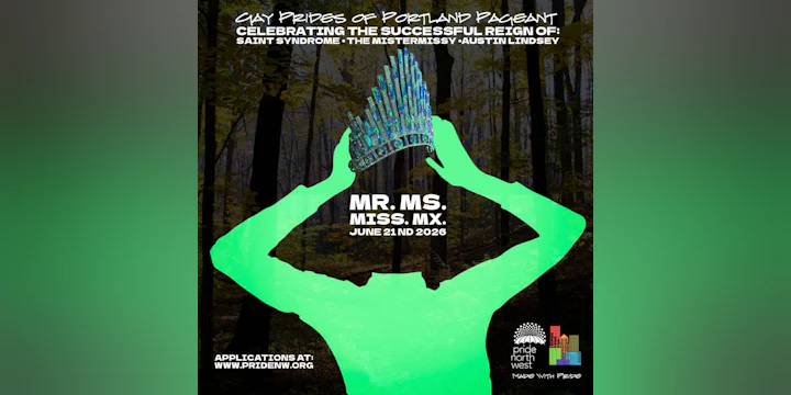 Force of Nature: Gay Pride of Portland Pageant