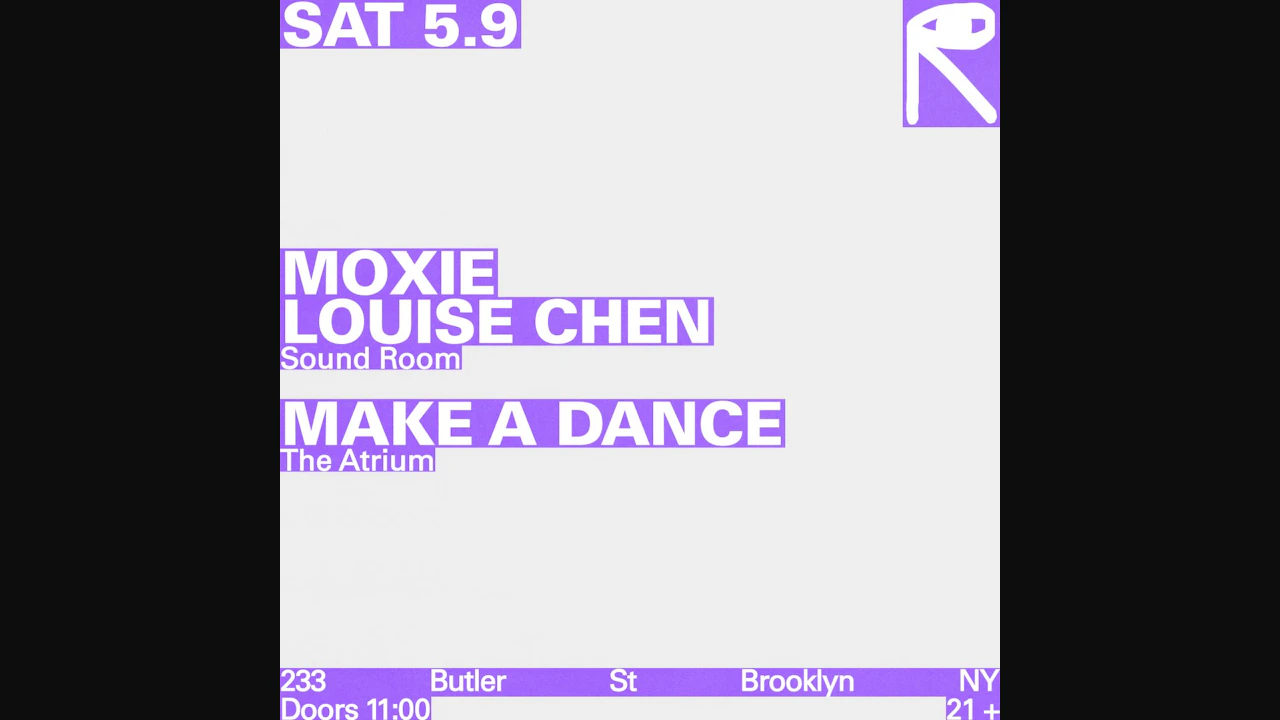 Moxie, Louise Chen / Make A Dance