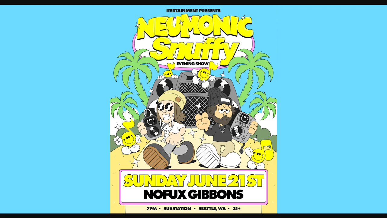 Neumonic x Snuffy
