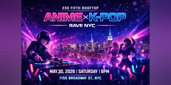 Anime X K-Pop Rave - NYC (Penthouse)