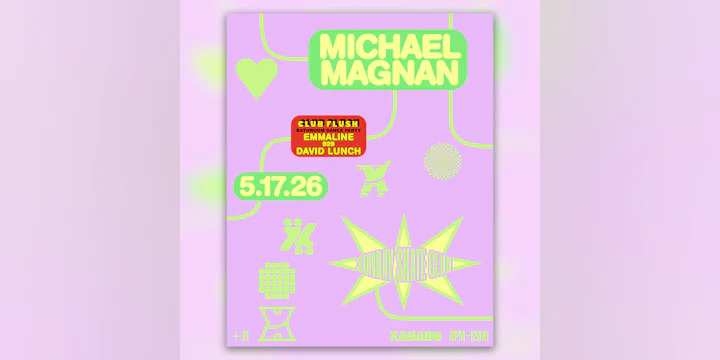 Sunday Skate Club ft. Michael Magnan; Club Flush: EMMALINE b2b David Lunch (skate)