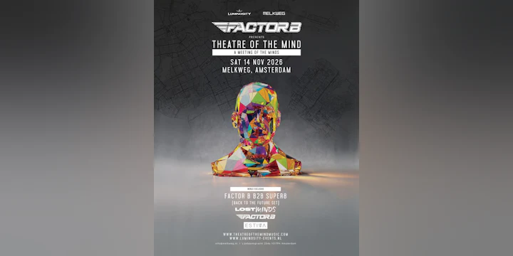 Factor B x Theatre of the Mind: Meeting of the Minds – Melkweg