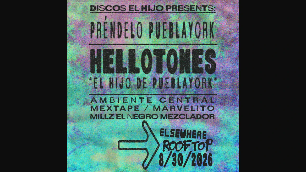 DISCOS EL HIJO PRESENTS: Préndelo PueblaYork - hellotones “El Hijo de PueblaYork”
