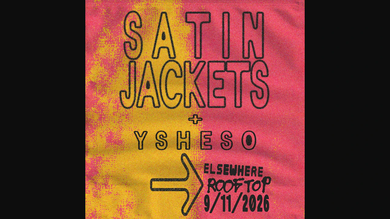 Satin Jackets, YSHESO