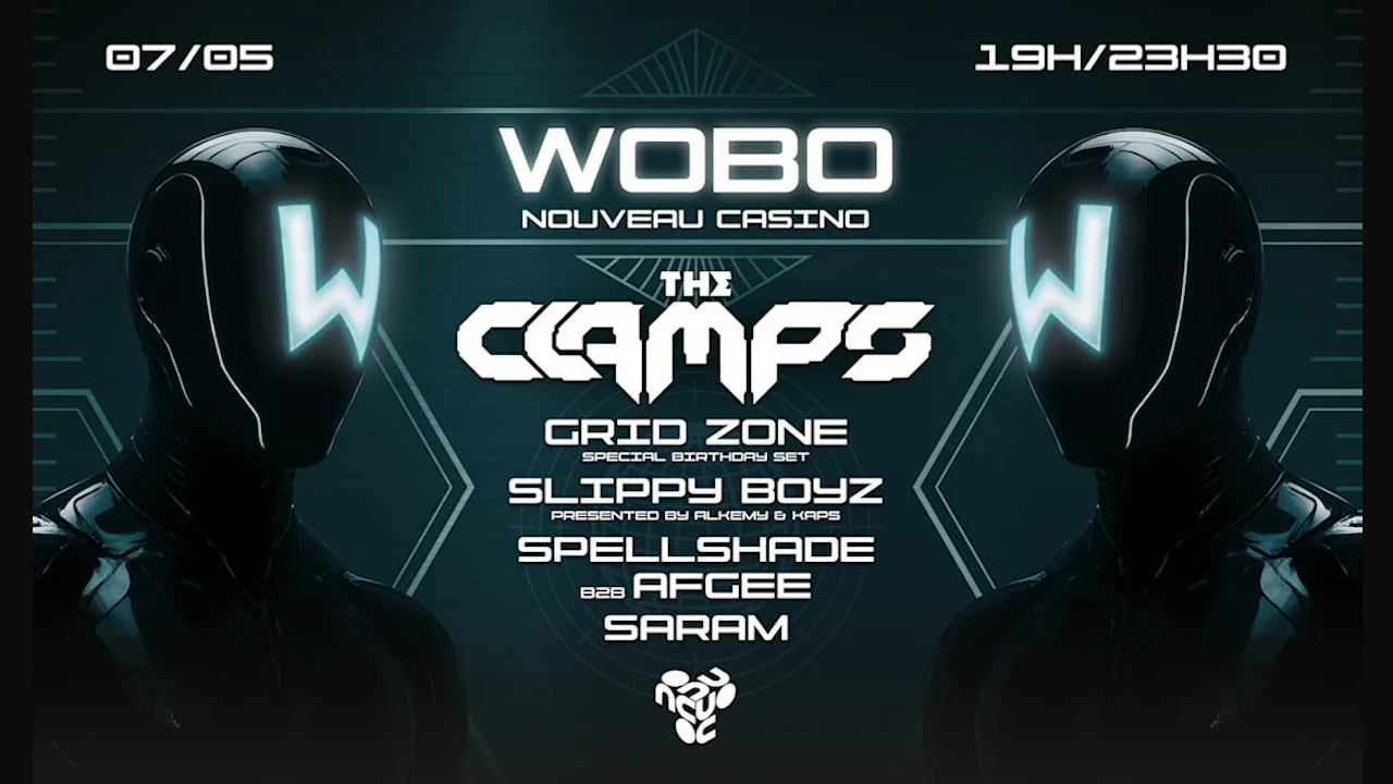 Wobo : Nouveau Casino #05 w/ the Clamps & More