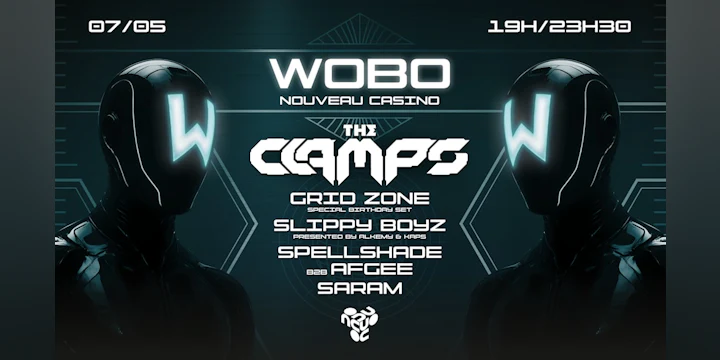 Wobo : Nouveau Casino #05 w/ the Clamps & More