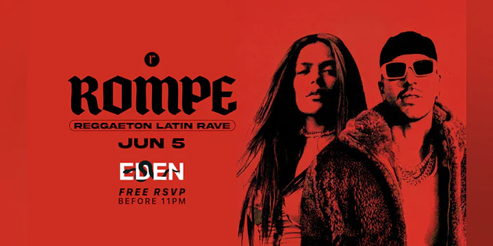 Rompe - Reggaeton Latin Rave - FREE RSVP (21+)