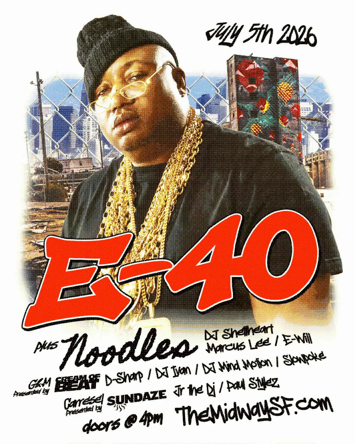 E-40 & Friends July 4th Weekend