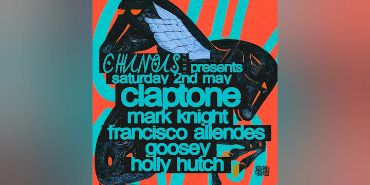 Chinois Presents: Claptone, Mark Knight, Francisco Allendes, Goosey, Holly Hutch