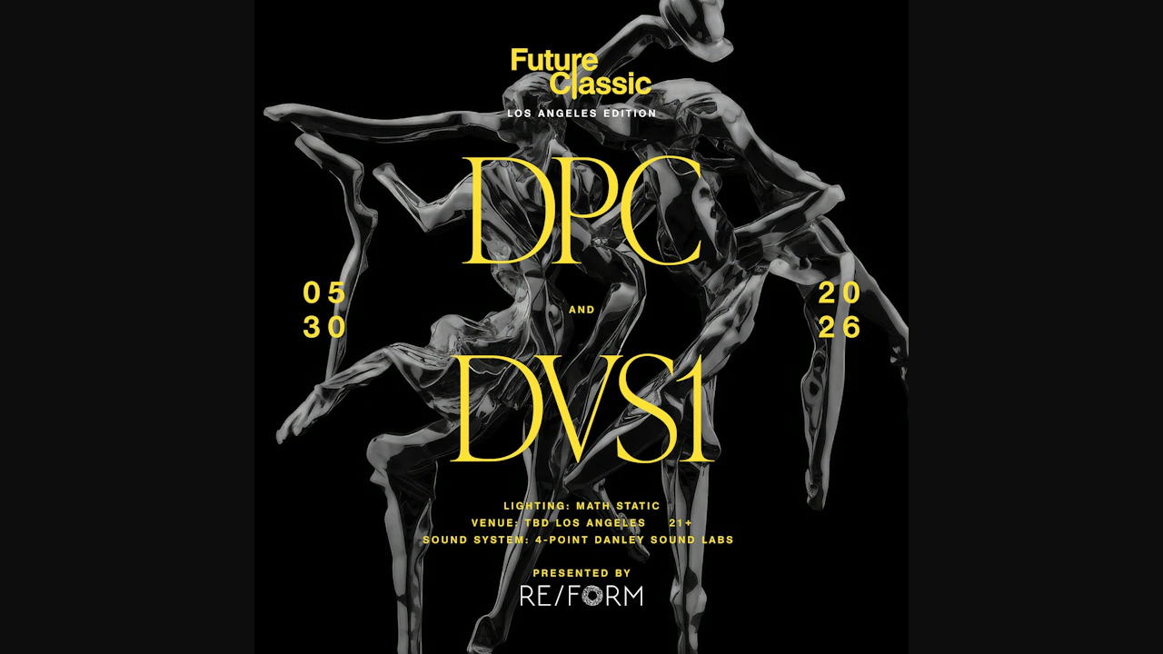 Re/form Presents Future Classic: Dpc & Dvs1