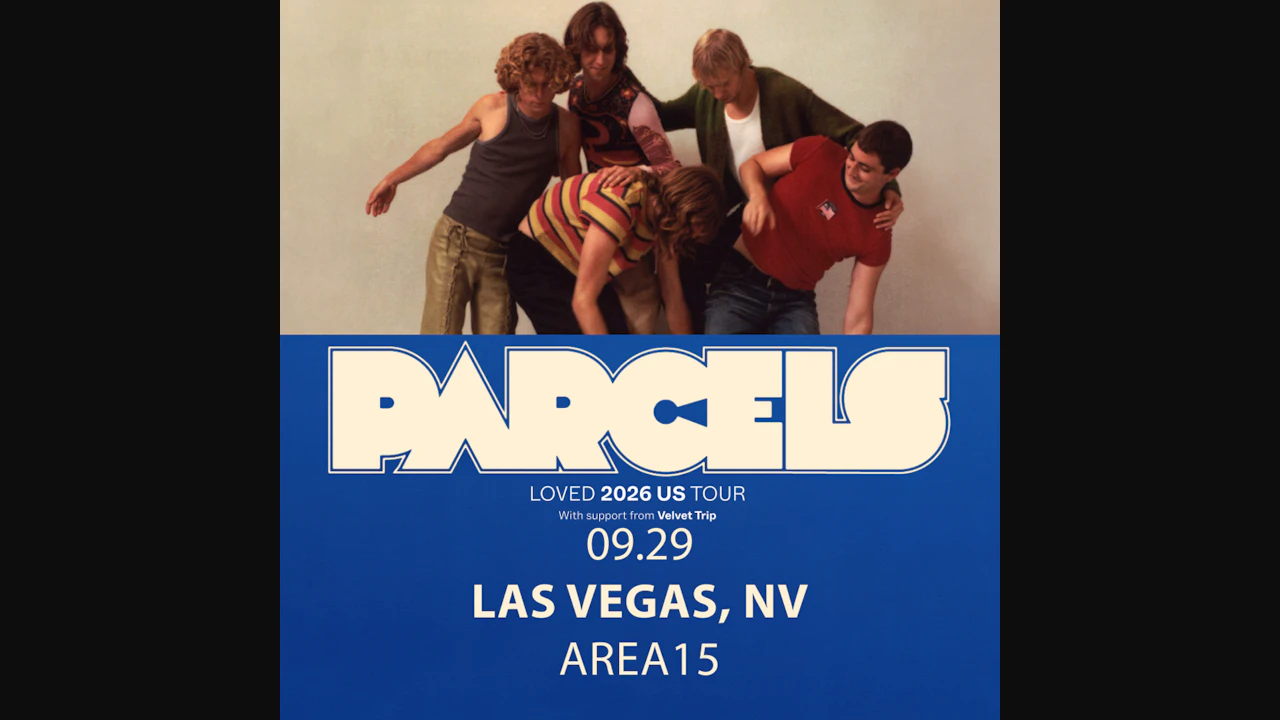 Parcels - LOVED Tour 2026