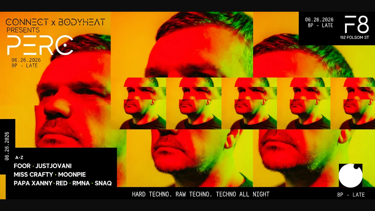 Connect x Bodyheat Present: Perc