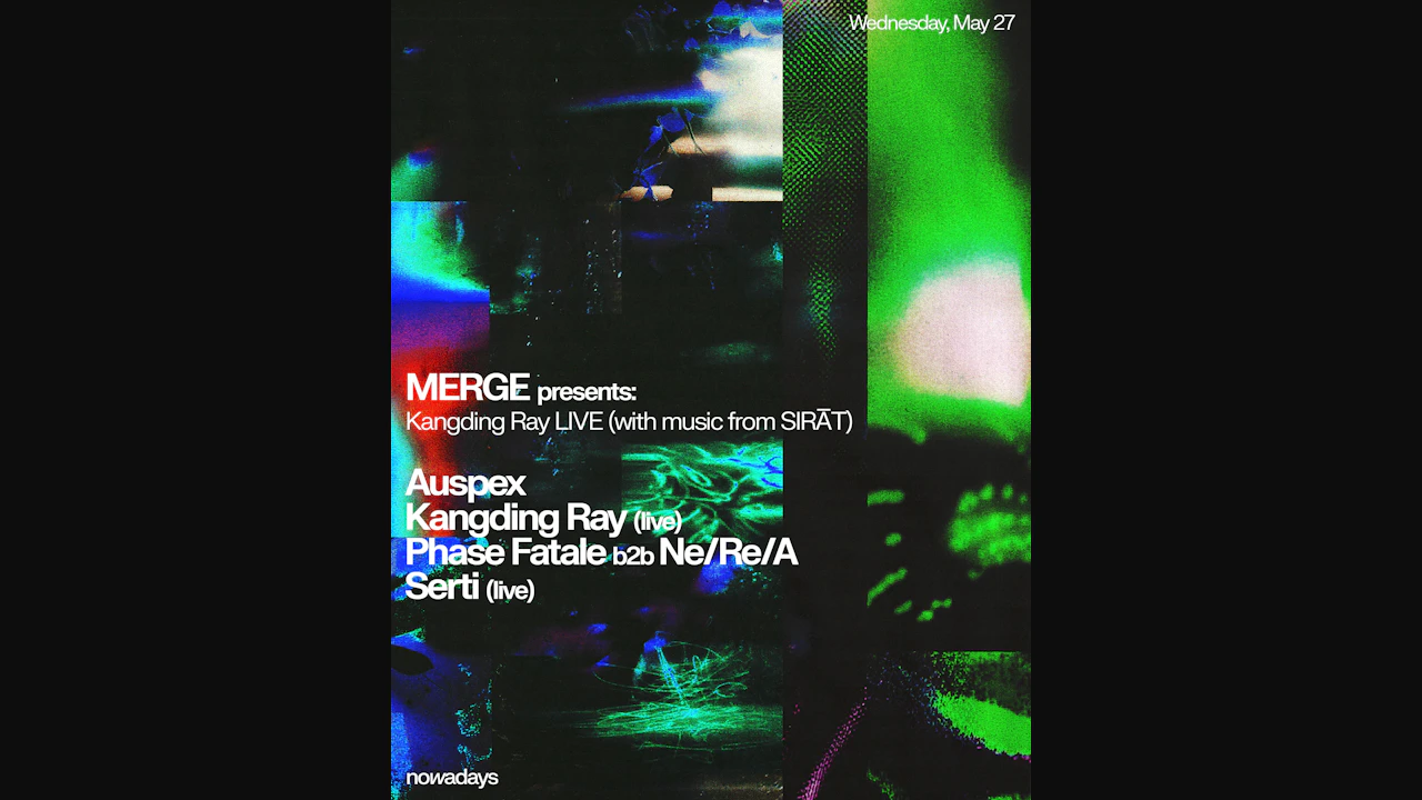 MERGE presents Kangding Ray LIVE (with music from SIRĀT)
