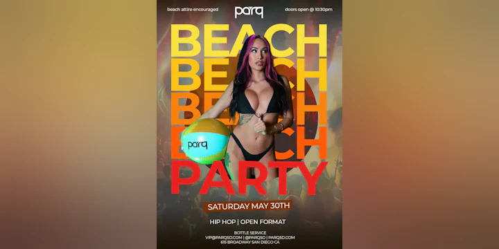 Parq Beach Party Hip Hop & Open Format