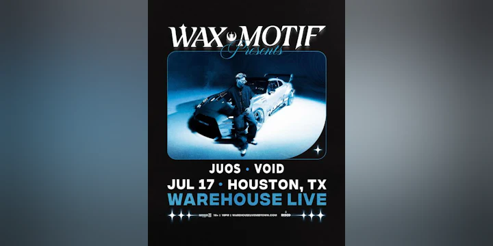 Wax Motif - HOUSTON