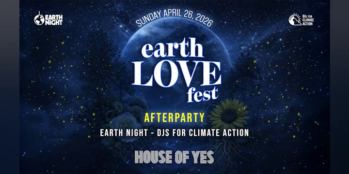 Earth Love Fest AFTER PARTY! *Free All Night*