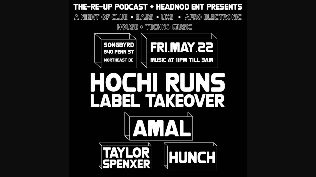 Hochi Runs Label Takeover ft. Amal