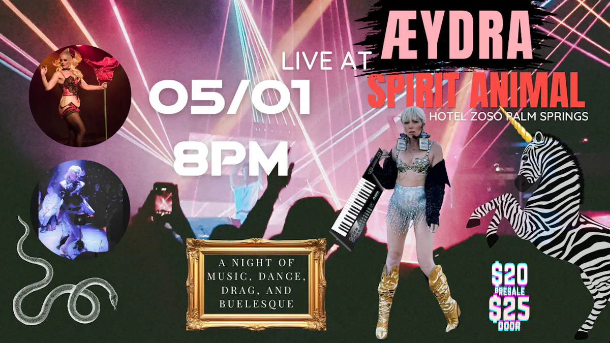 AEYDRA: A Night of Music. Magic. Drag and Burlesque