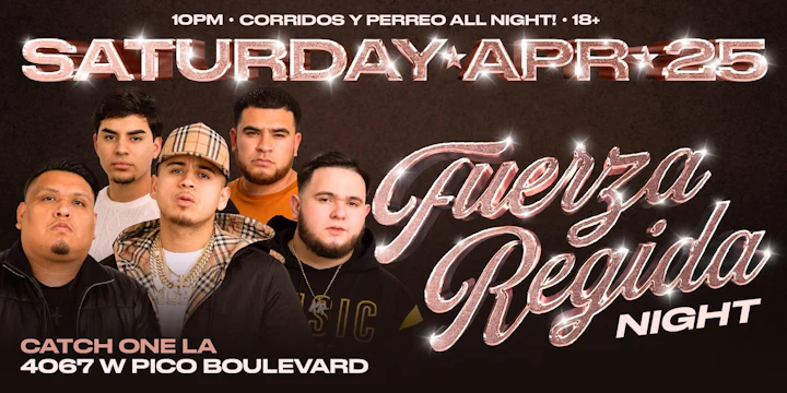 Fuerza Regida Night @ Catch One Los Angeles