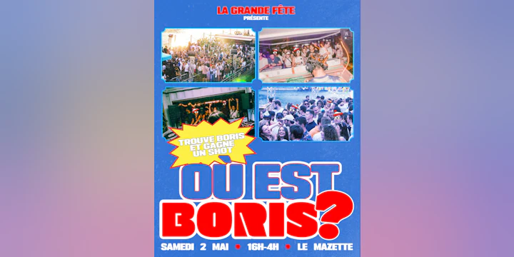 LA Grande Fête Pour Trouver Boris !