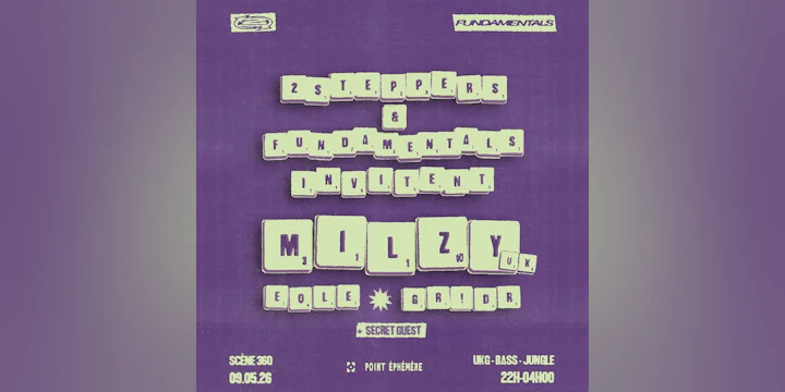 2-Steppers & Fundamentals invitent : Milzy (UK)