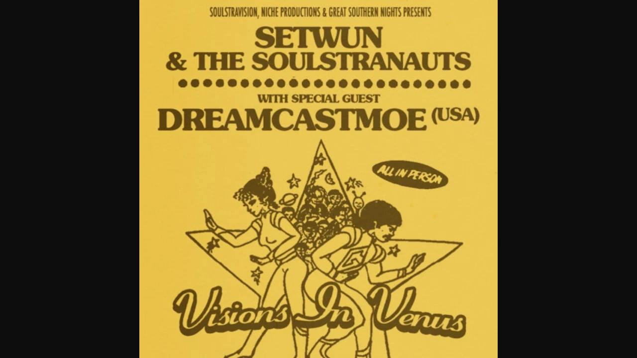 Setwun & The Soulstranauts pres. Visions in Venus w/ Special guest Dreamcastmoe (USA)