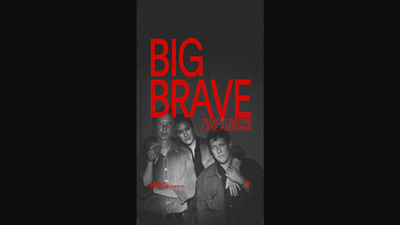 Big Brave + Kuntari
