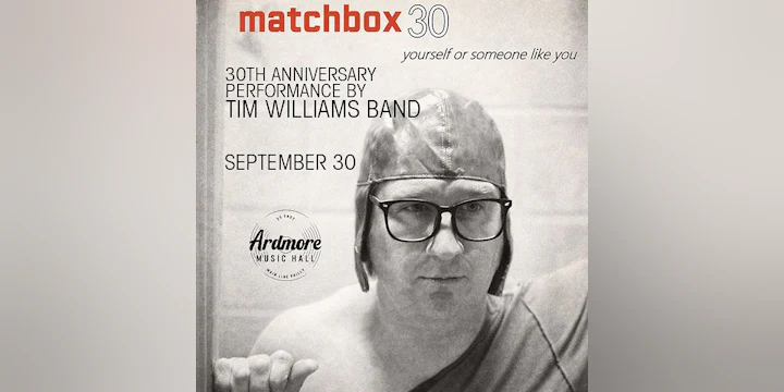 Matchbox 30: "Yourself or Someone Like You" 30th Anniversary Performance by Tim Williams Band