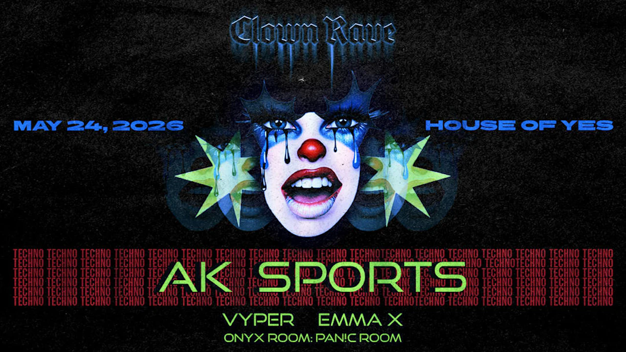 Clown Rave: Ak Sports, Vyper, Emma Offen, Pan!c Room