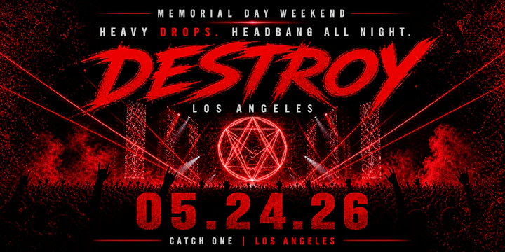 DESTROY LA : Memorial Day Weekend Takeover
