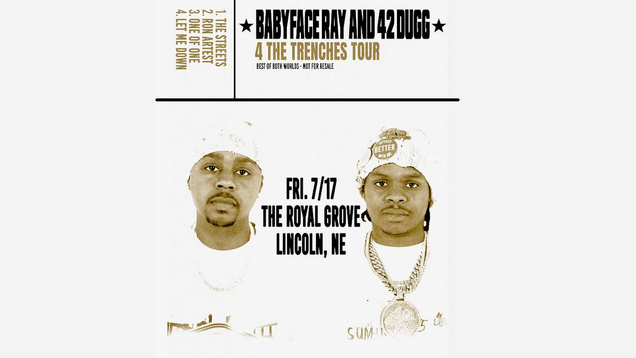 Babyface Ray And 42 Dugg - 4 the Trenches Tour