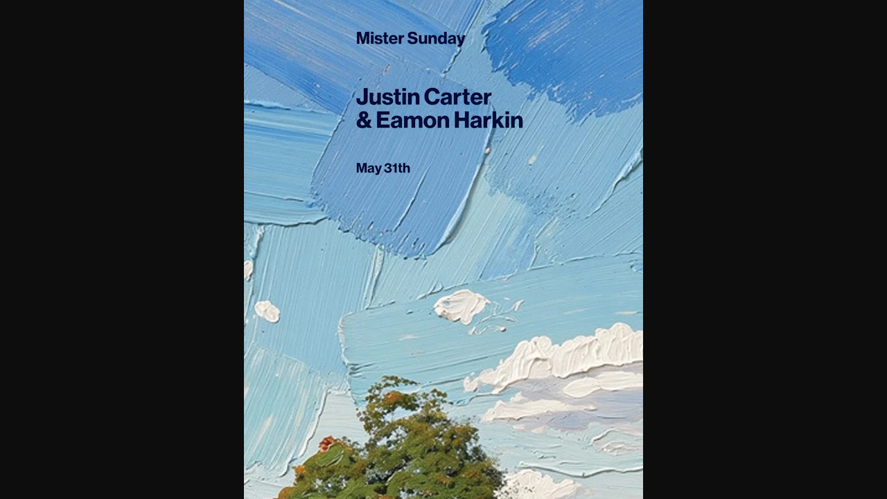 Mister Sunday: Justin Carter and Eamon Harkin