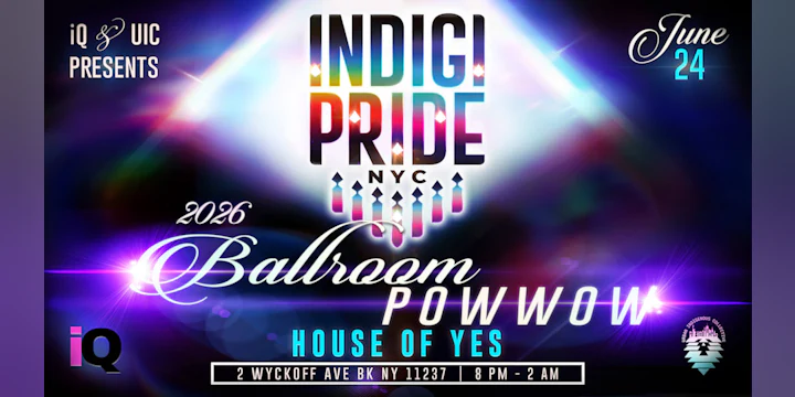 INDIGIPRIDE 2026: Ballroom Pow Wow