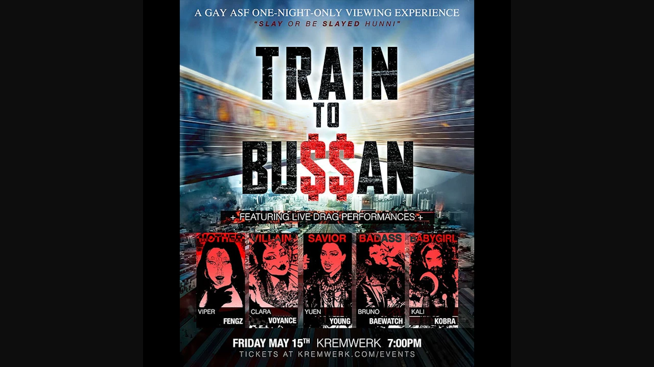 TRAIN TO BU$$AN: Watch Party and Show