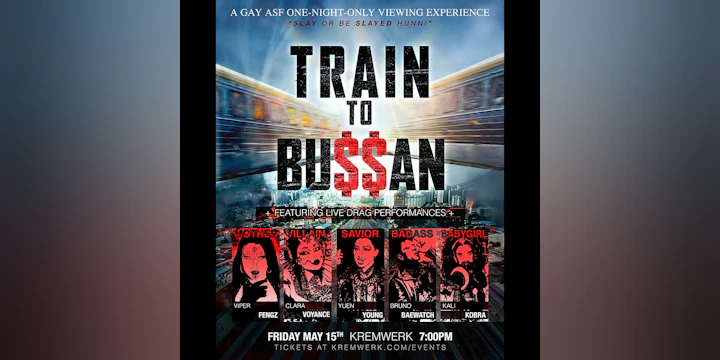 TRAIN TO BU$$AN: Watch Party and Show