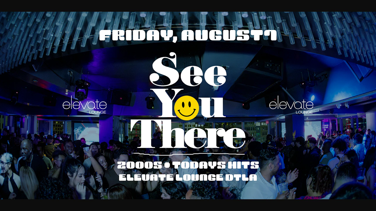 2000s + Current Hits Rooftop Party @ Elevate Lounge DTLA