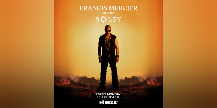 Francis Mercier presents Solèy
